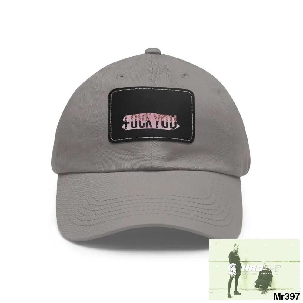 Fuck/Love You Dad Hat with Leather Patch (Rectangle) Grey / Black patch / Rectangle / One size Hats