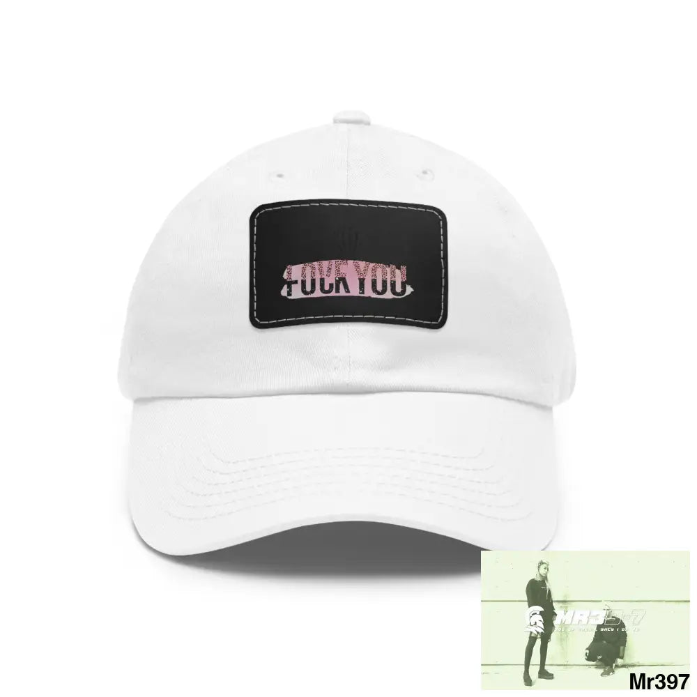 Fuck/Love You Dad Hat with Leather Patch (Rectangle) White / Black patch / Rectangle / One size Hats