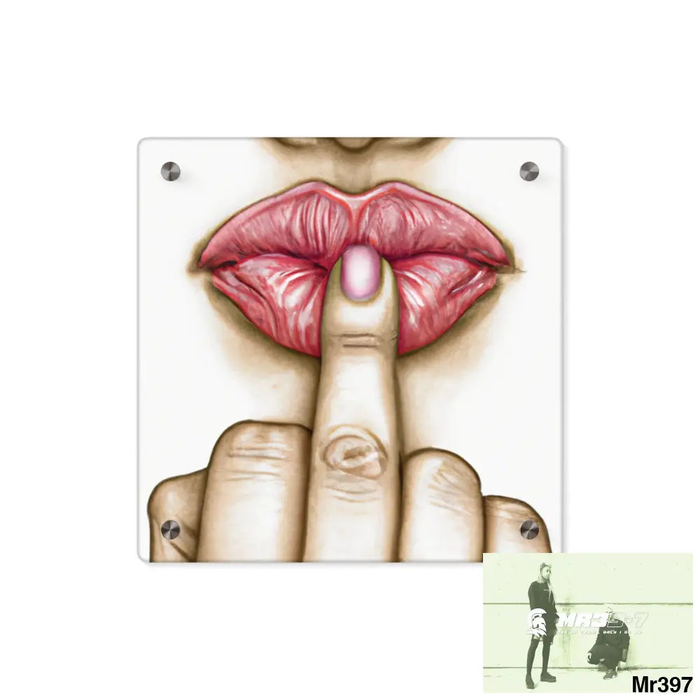Kissing Mouth with Middle Finger Acrylic Wall Art Panels 11’’ x 11’’ (Square) / 0.25’’ Home Decor