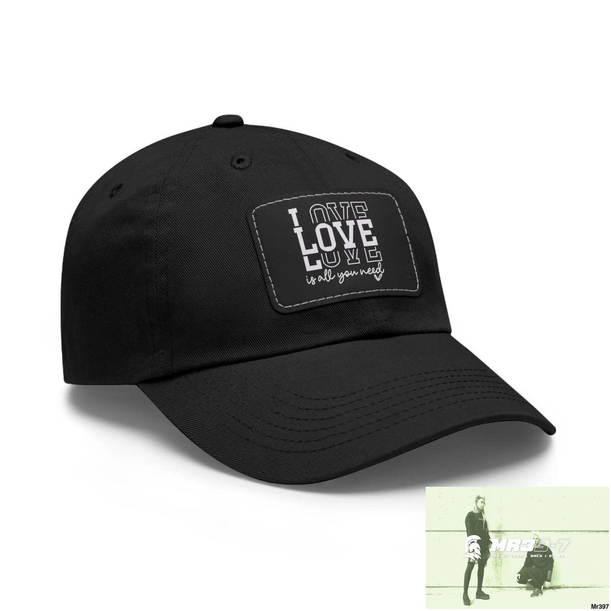 Love is all you need Dad Hat with Leather Patch (Rectangle) Hats
