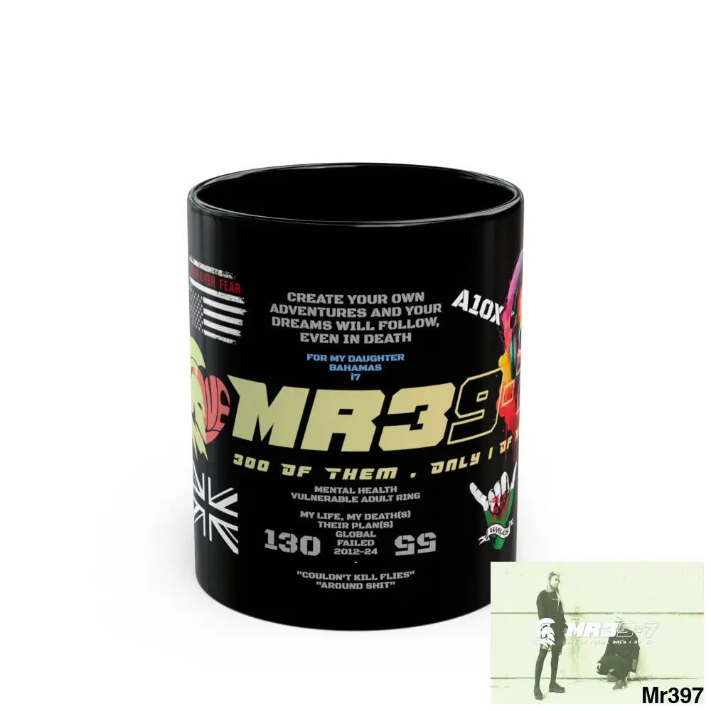 MR39-7 11oz Tactical GB / Wales Black Mug Mental Health VAR / My Life My Deaths Their Plans Failed Couldn’t kill flies