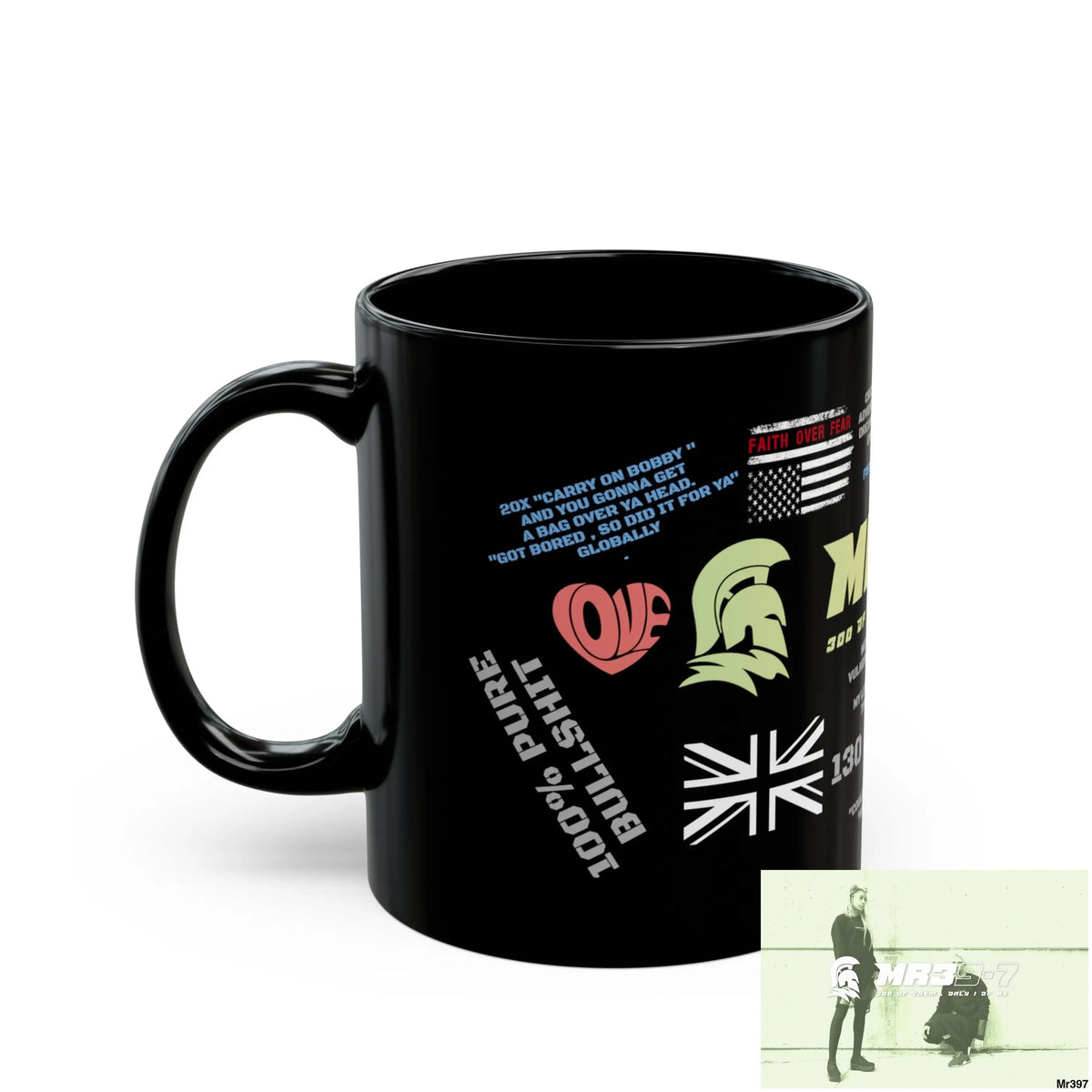 Mr39-7 11oz Tactical GB / Wales Black Mug Mental Health VAR / My Life My Deaths Their Plans Failed Couldn’t kill flies