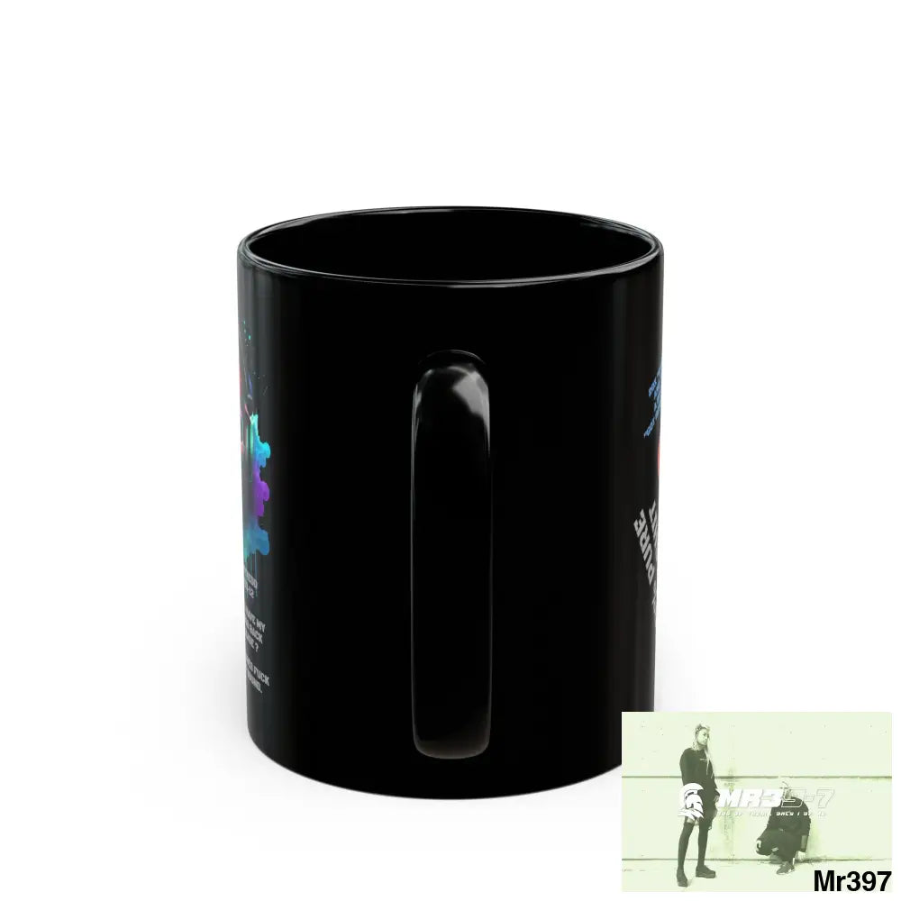 Mr39-7 11oz Tactical GB / Wales Black Mug Mental Health VAR / My Life My Deaths Their Plans Failed Couldn’t kill flies