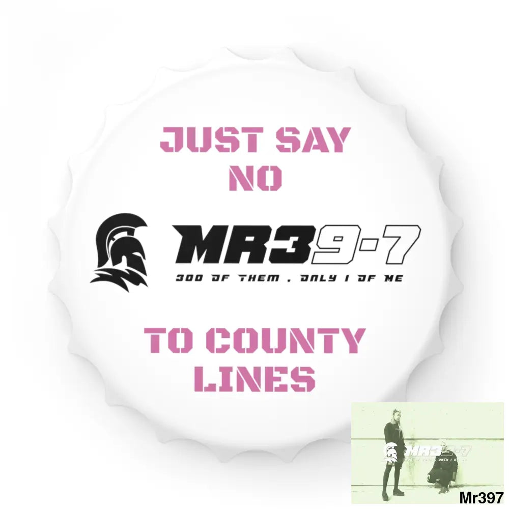 MR39-7 Edition Just Say No To County Lines Bottle Opener One size / White Accessories