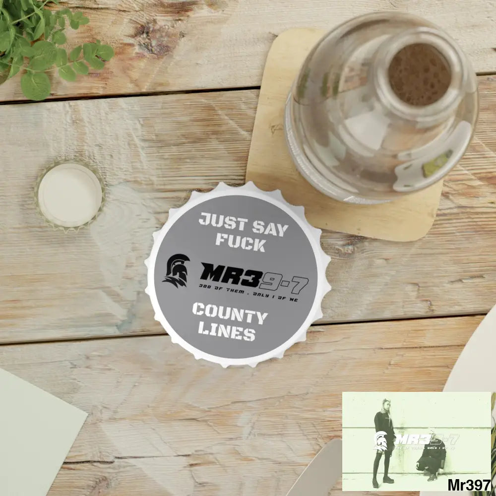 MR39-7 Just Say Fuck County Lines Bottle Opener One size / White Accessories