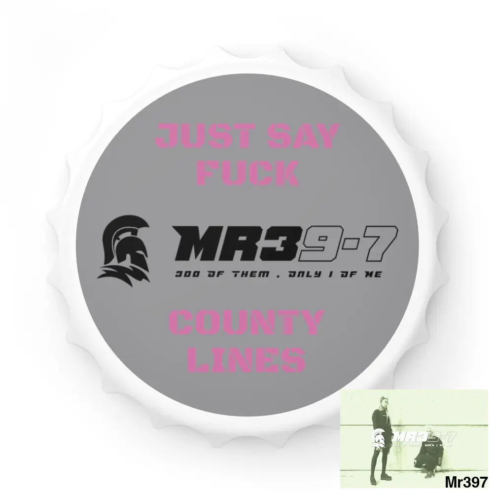 MR39-7 Just Say Fuck County Lines Bottle Opener One size / White Accessories