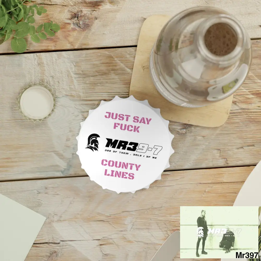 MR39-7 Just Say Fuck County Lines Bottle Opener One size / White Accessories