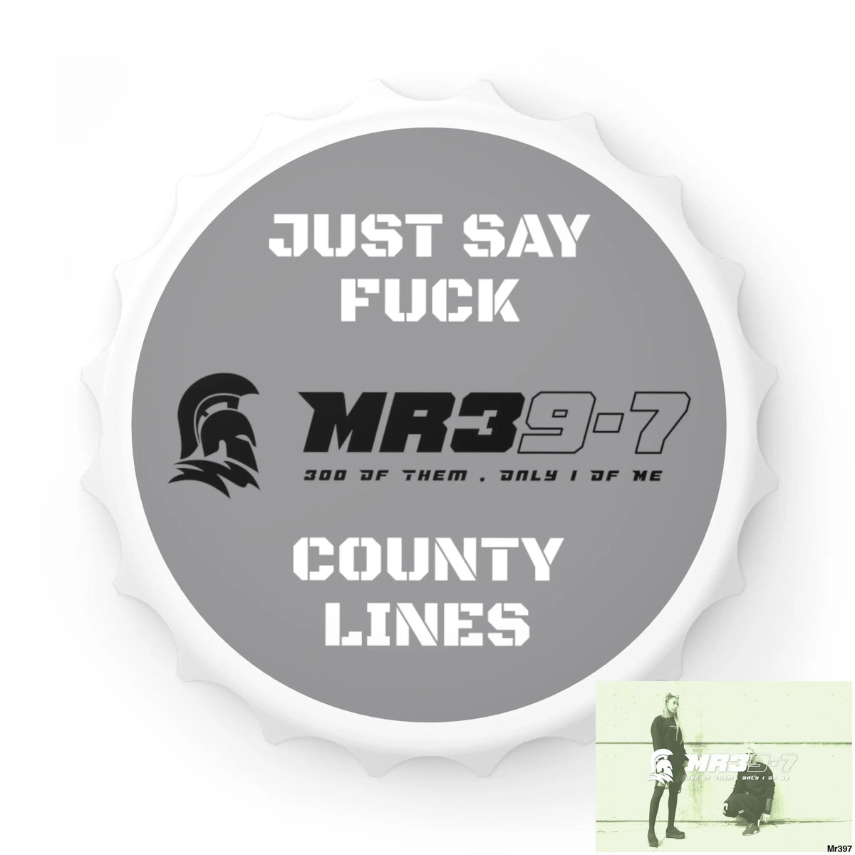 MR39-7 Just Say Fuck County Lines Bottle Opener One size / White Accessories