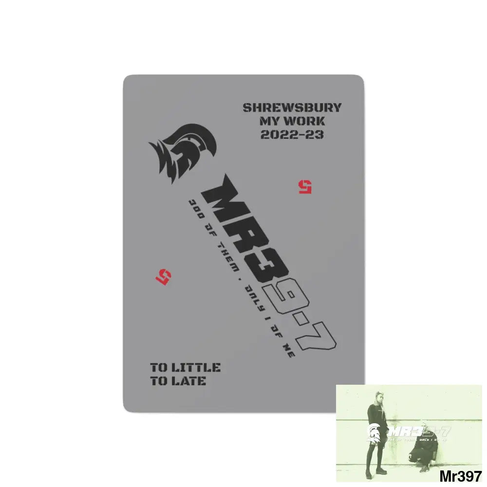 MR39-7 Shrewsbury my work Ltd Edition total Font size 99 + me 100 Custom Poker Cards 2.47’’ x 3.47’’ / White / Semi