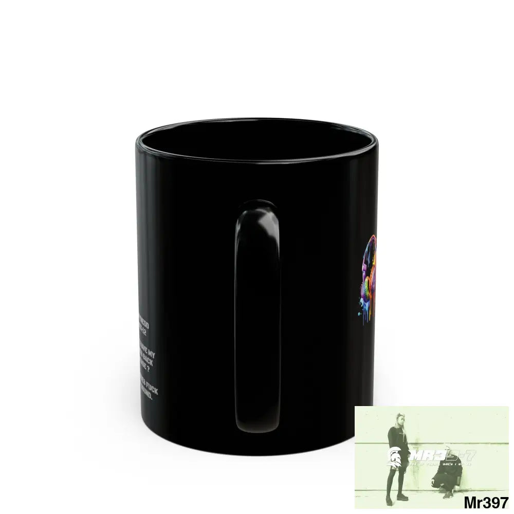 MR39-7 Tactical GB / Wales /11oz Mug Gwynedd 20X-12 Can I have my Drugs back please ? How does fuck off sound. 11oz Mug