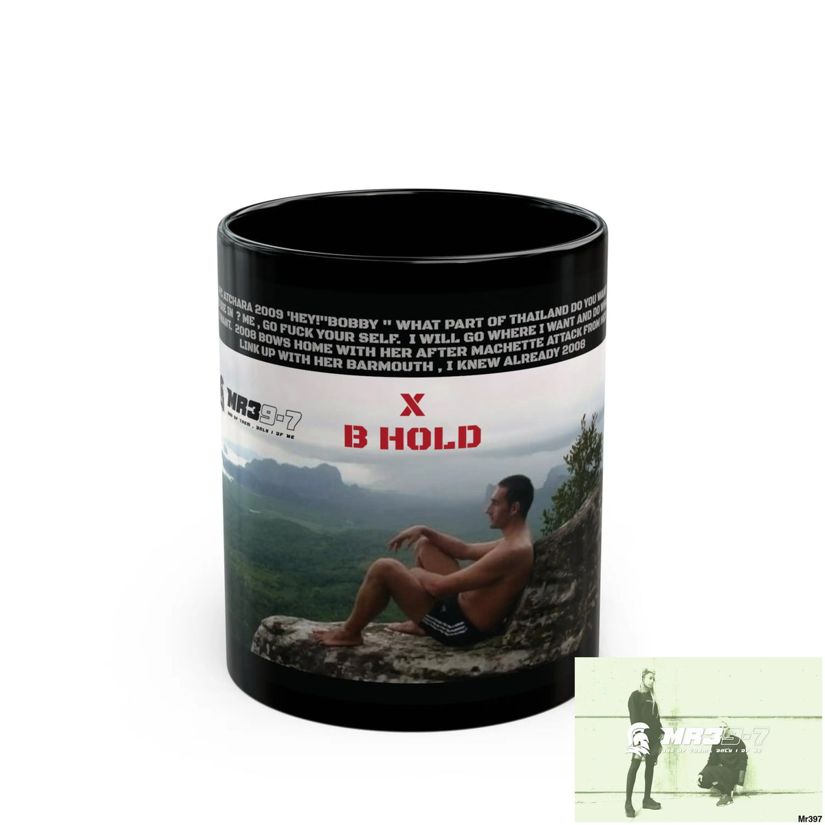MR39-7 thrown in a 2009 death threat with SAS Roll over Death night 2004 Strike B Done again 11oz Black Mug GB
