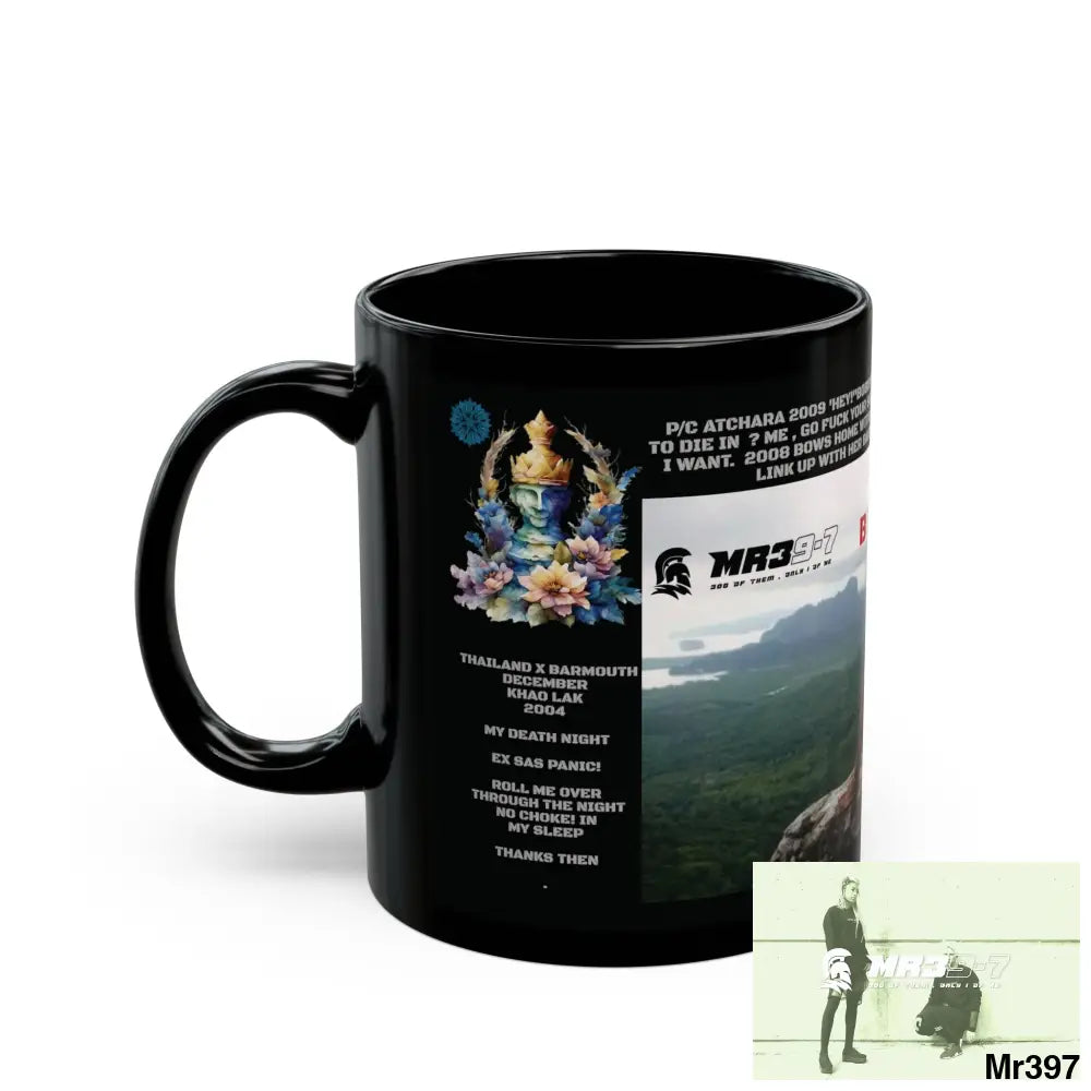 MR39-7 thrown in a 2009 death threat with SAS Roll over Death night 2004 Strike B Done again 11oz Black Mug GB