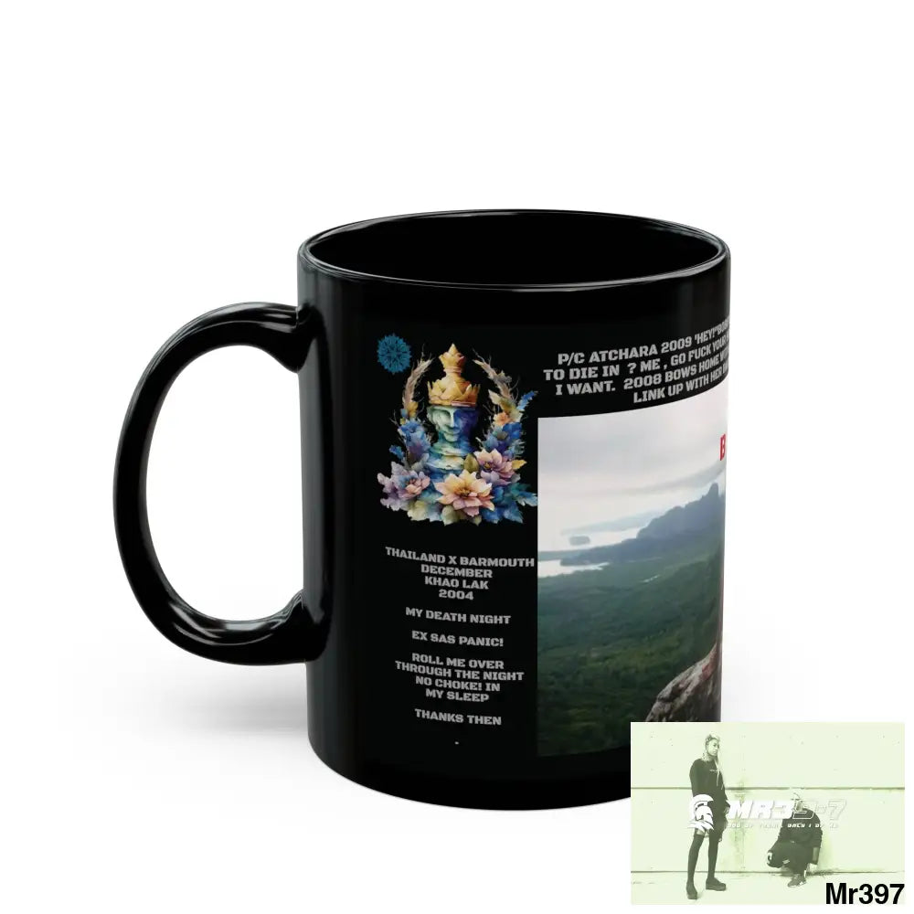 MR39-7 thrown in a 2009 death threat with SAS Roll over Death night 2004 trike B 11oz Black Mug GB / Thailand/ Bermo