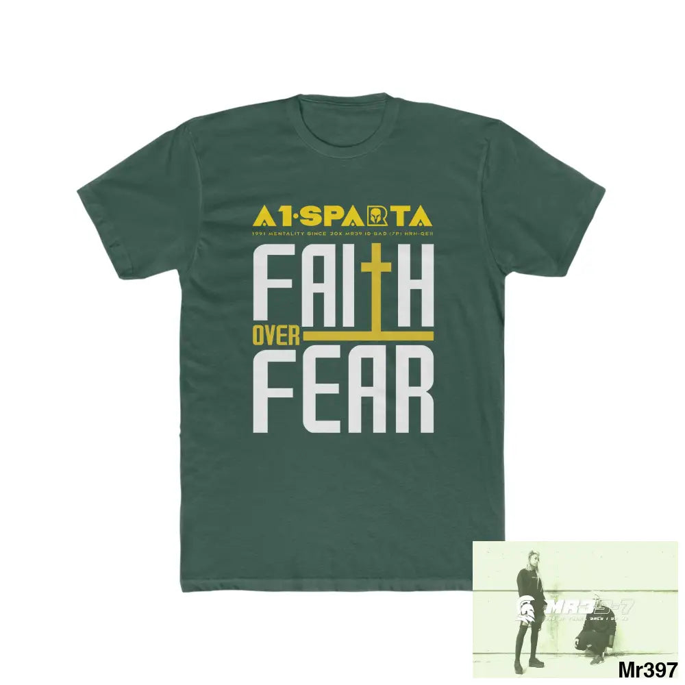 MR39S Faith over fear -Men’s Cotton Crew Tee Solid Forest Green / S T-Shirt
