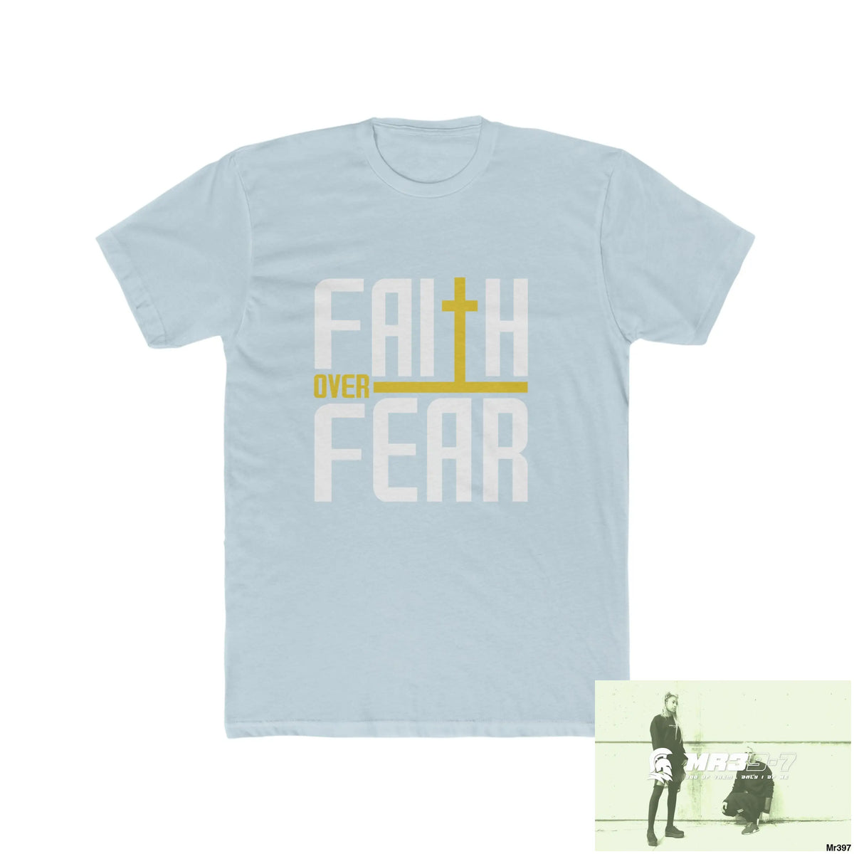 MR39S Faith over fear - Men’s Cotton Crew Tee Solid Light Blue / S T-Shirt