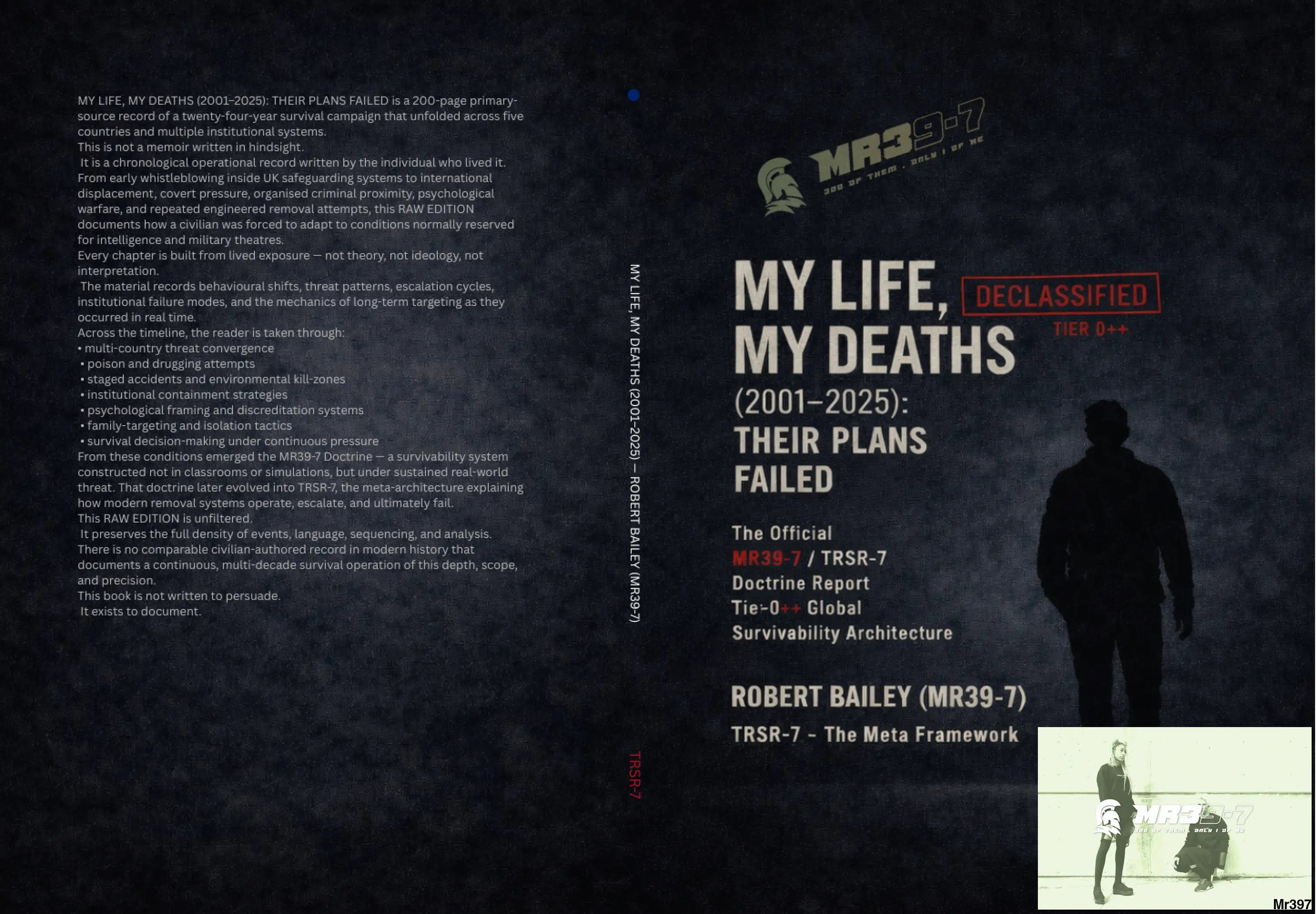 My Life My Deaths (2001–2025): Their Plans Failed The Official MR39-7 Book — Raw Edition (Hardback)