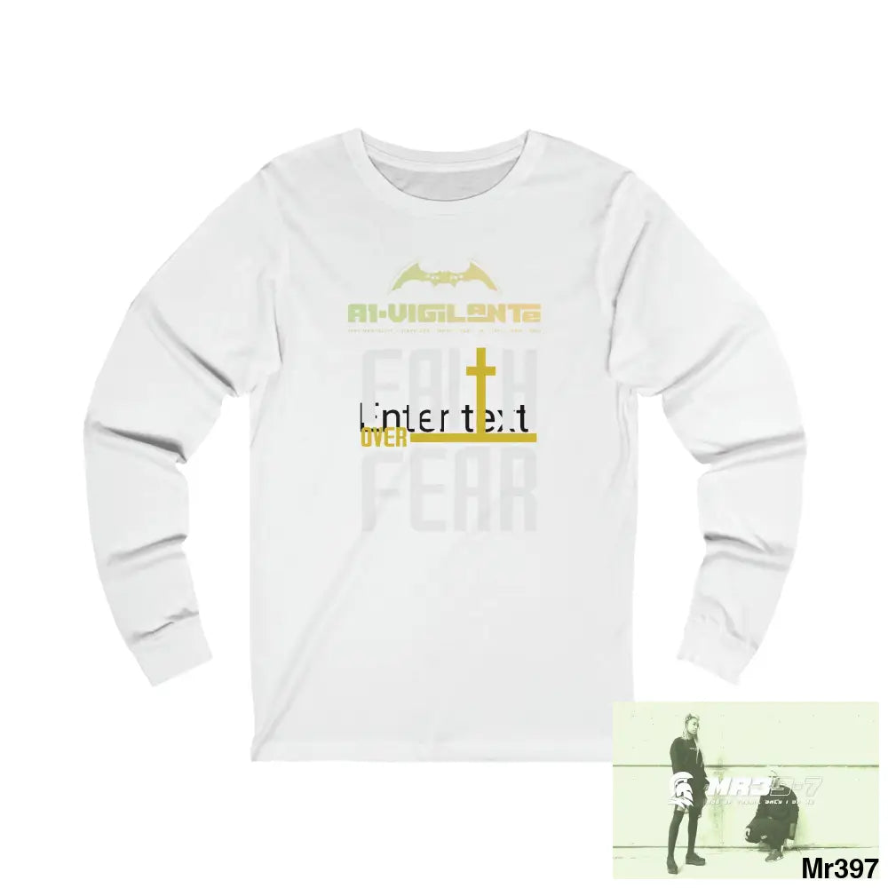 Thailand A1Vigilante Faith over Fear Unisex Jersey Long Sleeve Tee S / White Long-sleeve