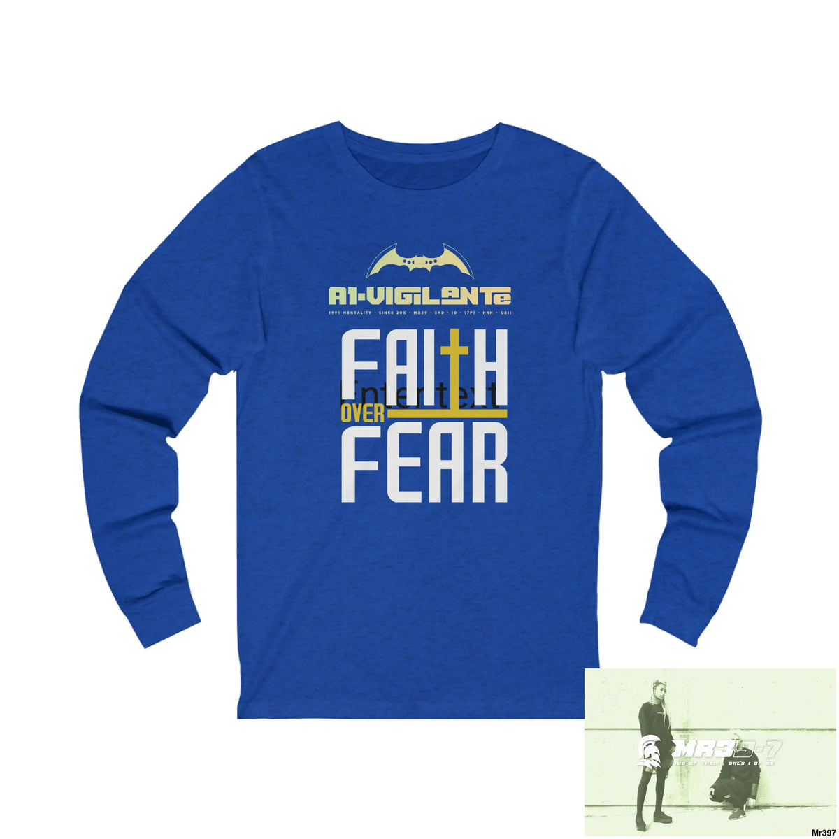 Thailand A1Vigilante Faith over Fear Unisex Jersey Long Sleeve Tee XL / True Royal TriBlend Long-sleeve