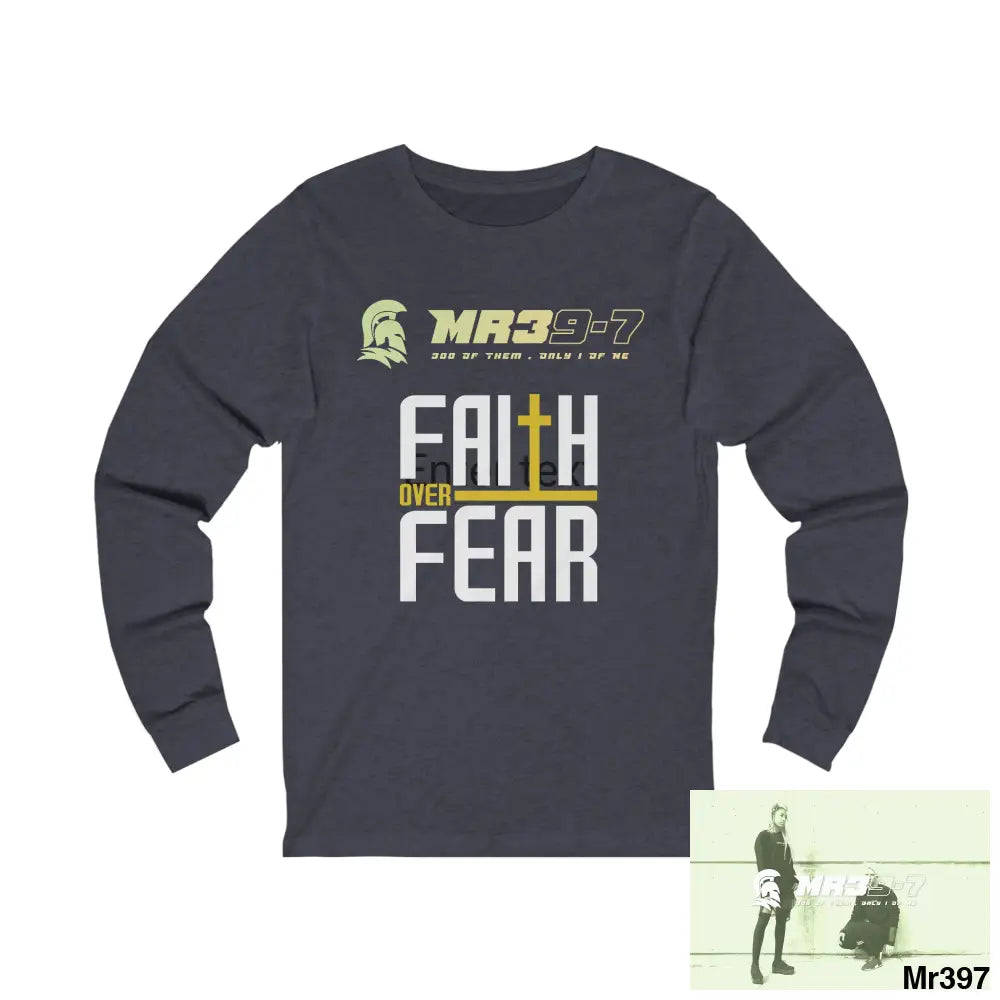 Thailand Mr39 Faith over Fear Unisex Jersey Long Sleeve Tee S / Heather Navy Long-sleeve