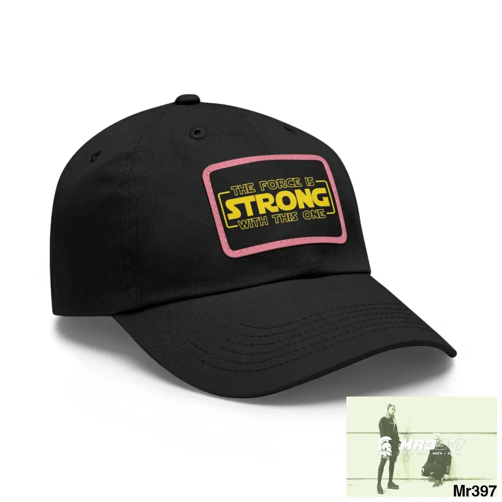 The force is strong with this one Dad Hat with Leather Patch (Rectangle) Hats