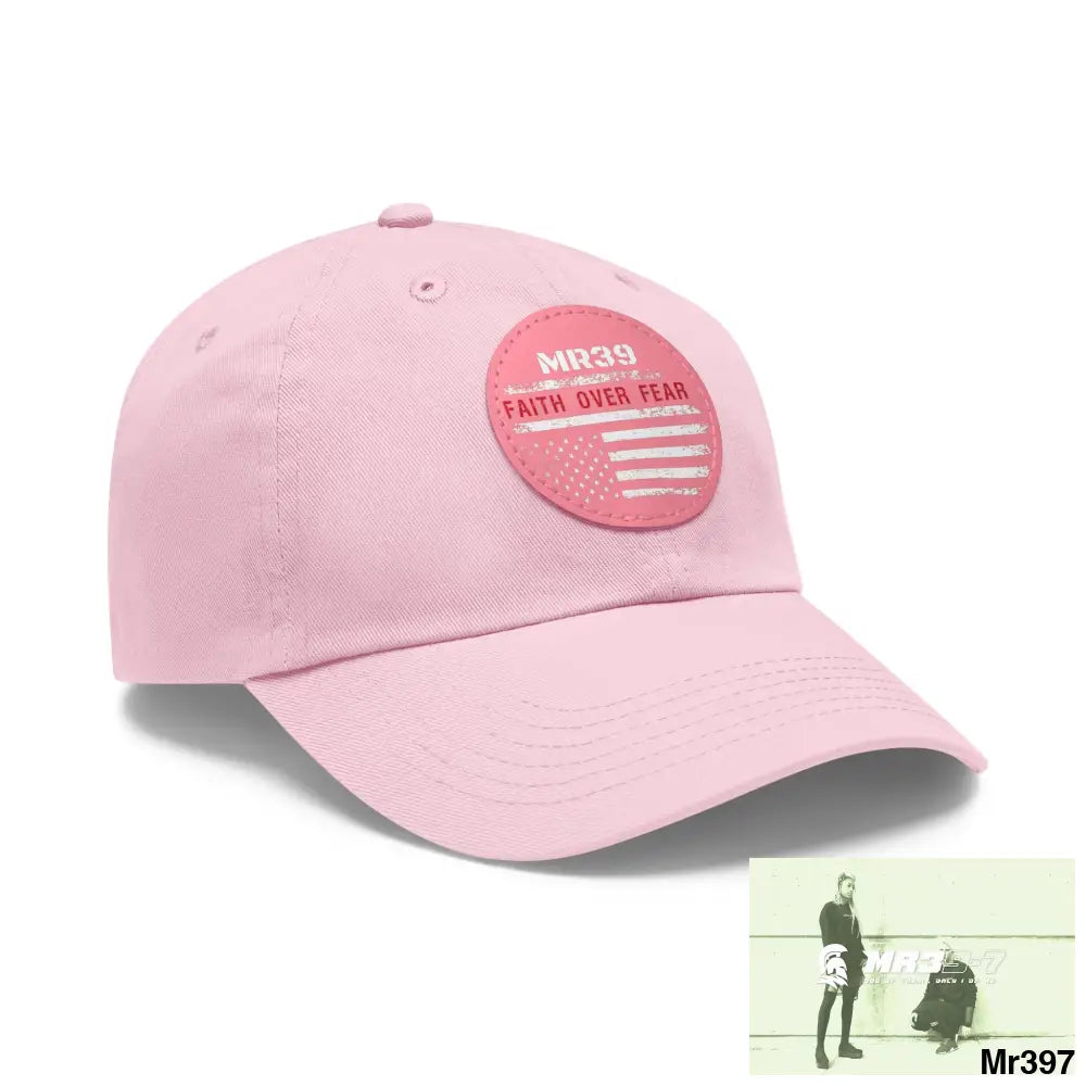 The MR39 Faith over Fear Dad Hat with Leather Patch (Round) Hats