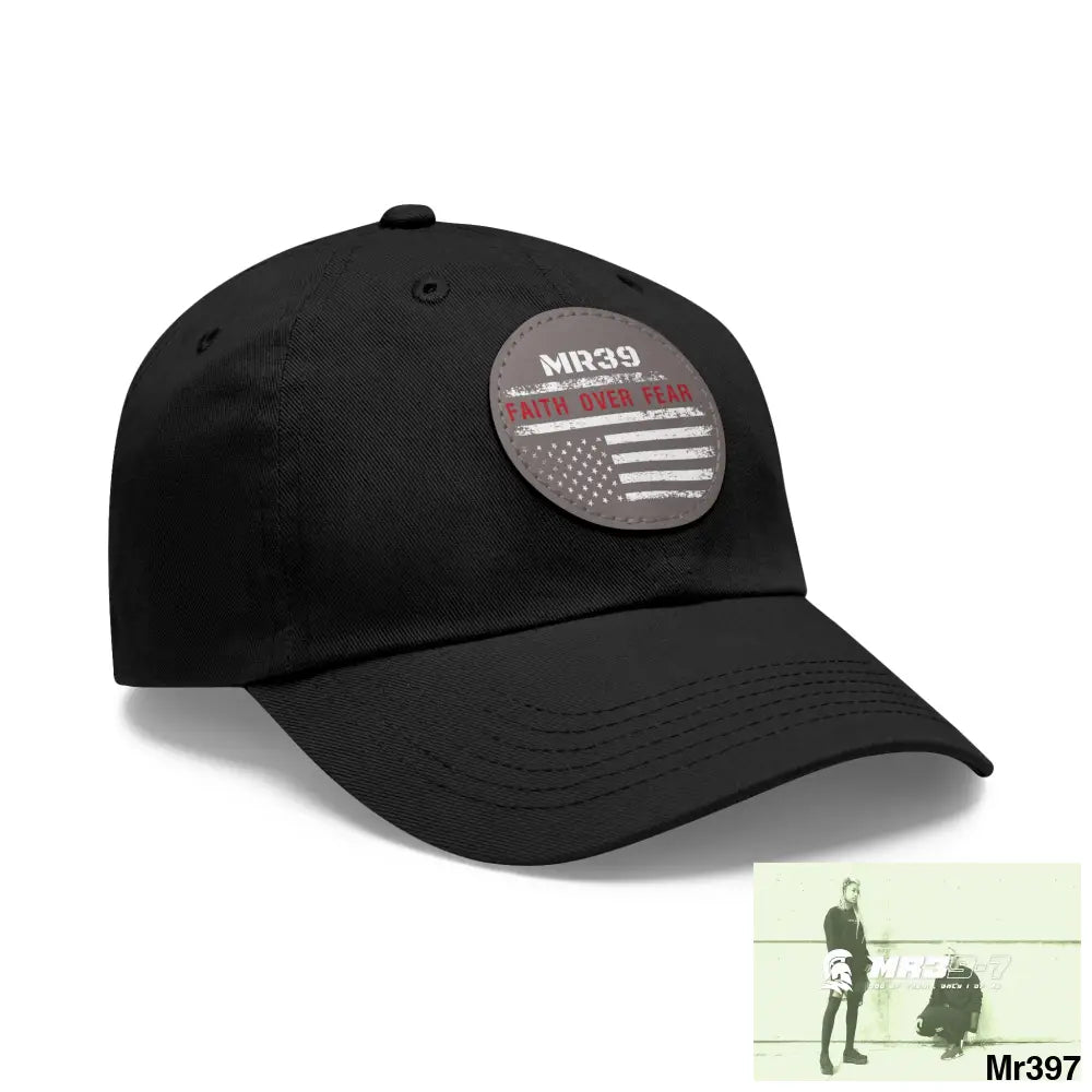 The MR39 Faith over Fear Dad Hat with Leather Patch (Round) Hats