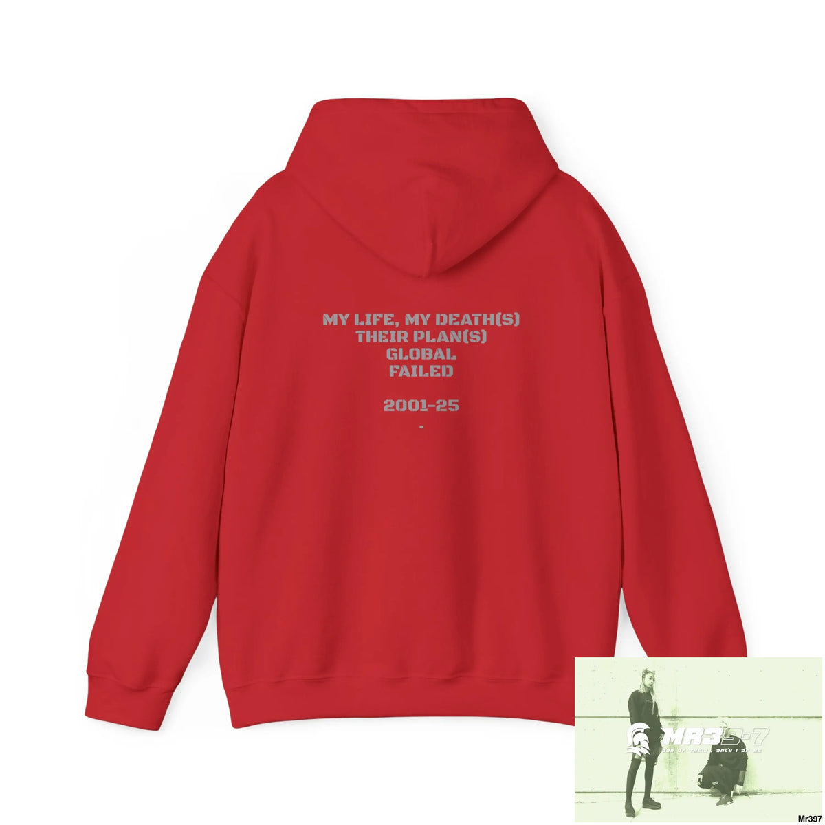 TRSR-7 My Life My Death(S) Their Plans Global Fail 01-25 Unisex Heavy Blend™ Hooded Sweatshirt Hoodie