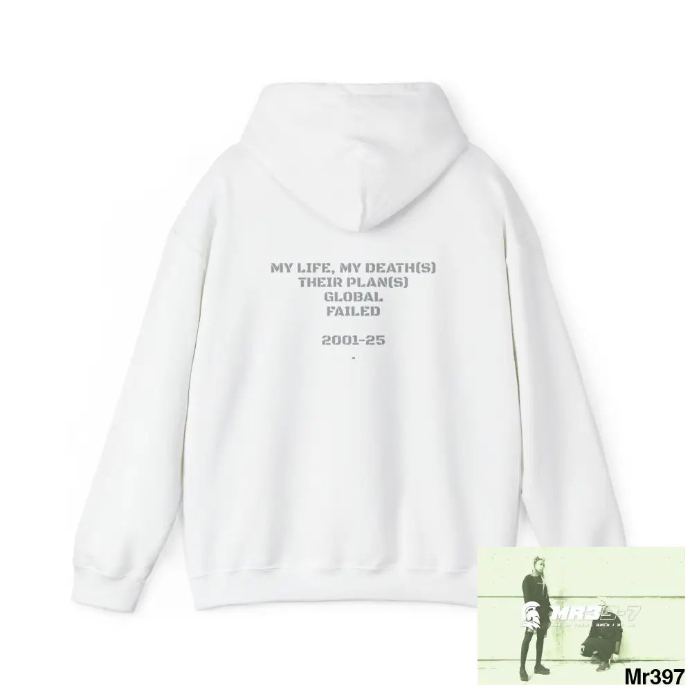 TRSR-7 My Life My Death(S) Their Plans Global Fail 01-25 Unisex Heavy Blend™ Hooded Sweatshirt Hoodie