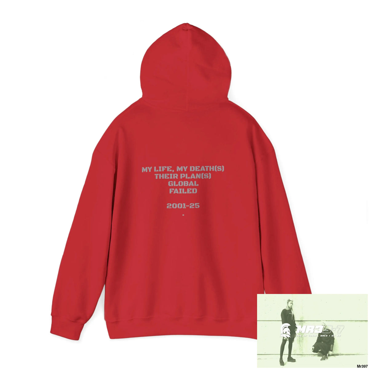 TRSR-7 My Life My Death(S) Their Plans Global Fail 01-25 Unisex Heavy Blend™ Hooded Sweatshirt Hoodie