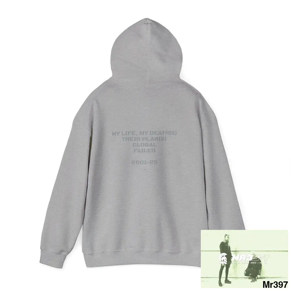 TRSR-7 My Life My Death(S) Their Plans Global Fail 01-25 Unisex Heavy Blend™ Hooded Sweatshirt Hoodie