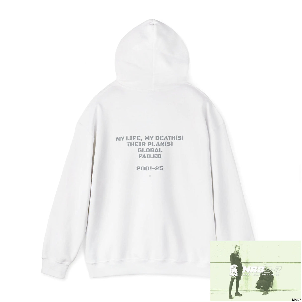 TRSR-7 My Life My Death(S) Their Plans Global Fail 01-25 Unisex Heavy Blend™ Hooded Sweatshirt Hoodie