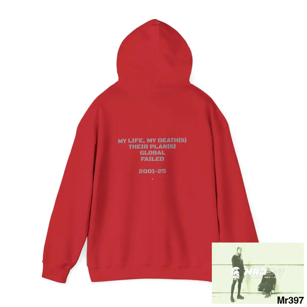 TRSR-7 My Life My Death(S) Their Plans Global Fail 01-25 Unisex Heavy Blend™ Hooded Sweatshirt Hoodie