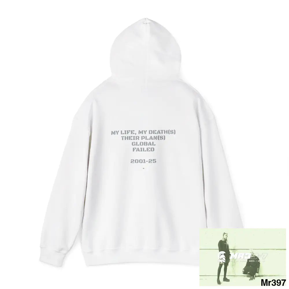 TRSR-7 My Life My Death(S) Their Plans Global Fail 01-25 Unisex Heavy Blend™ Hooded Sweatshirt Hoodie