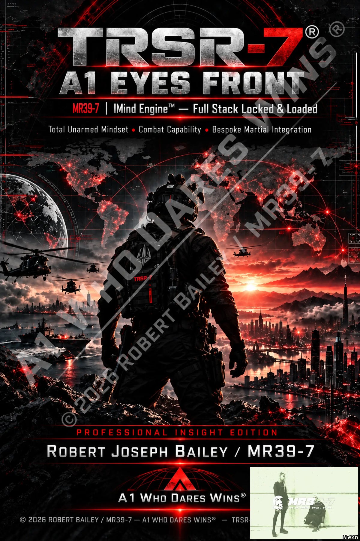 TRSR-7®, A1 Eyes Front MR39-7 | IMU Mind Engine™, Full Stack Locked & Loaded - ebook