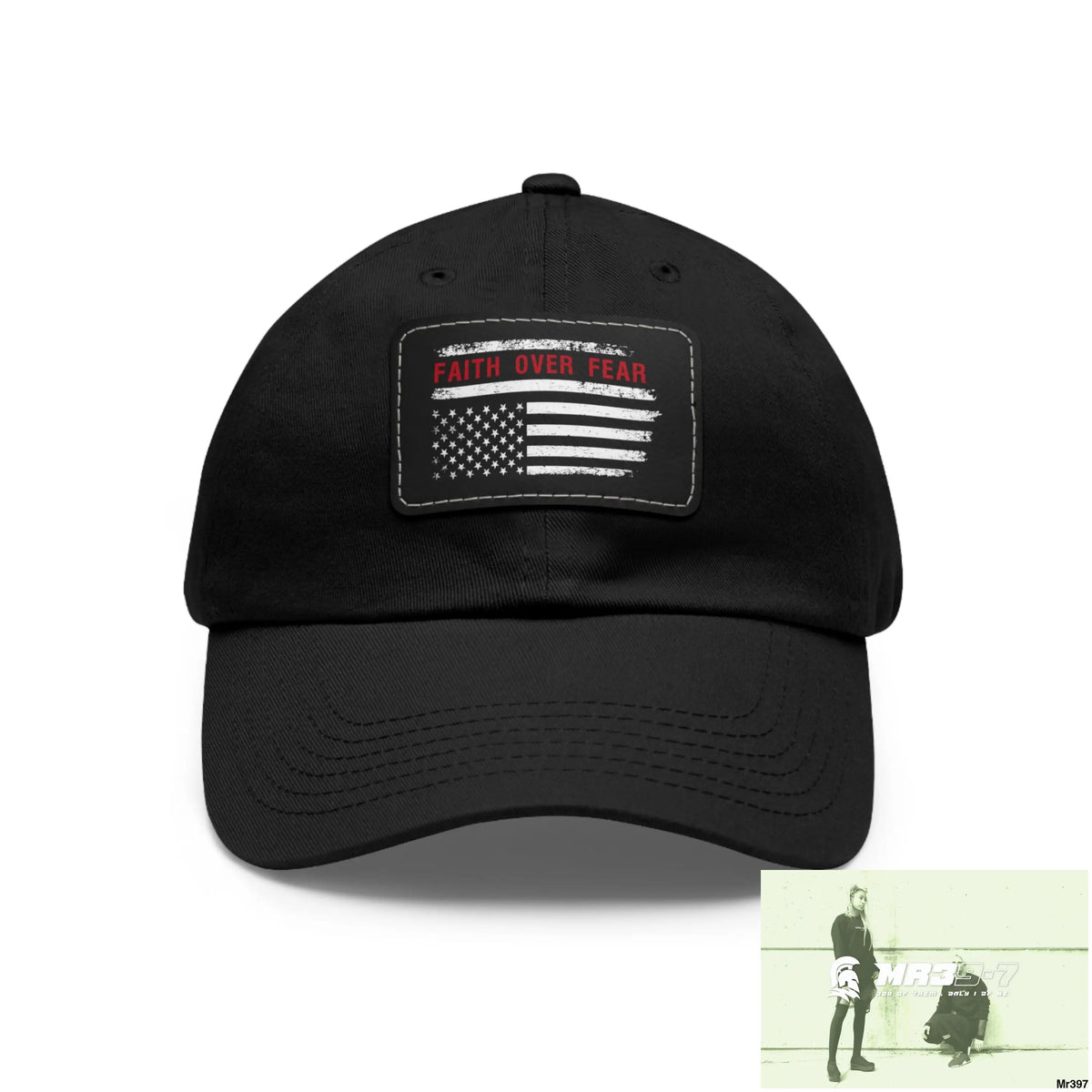 USA Faith over Fear Dad Hat with Leather Patch (Rectangle) Black / Black patch / Rectangle / One size Hats