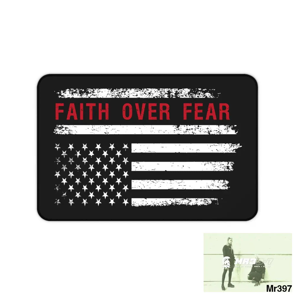 USA Faith over Fear Desk Mat 12’’ × 18’’ Home Decor