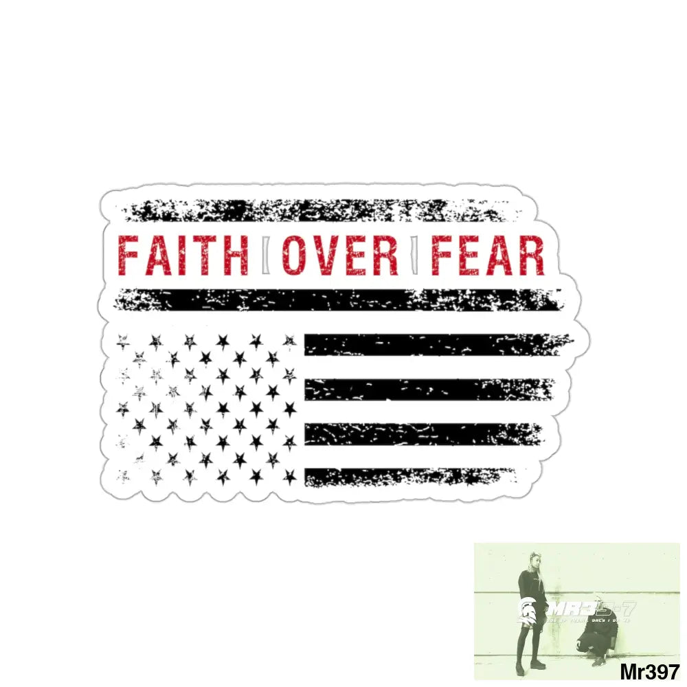 USA Faith over Fear Kiss-Cut Stickers 3’’ × 3’’ / White Paper products