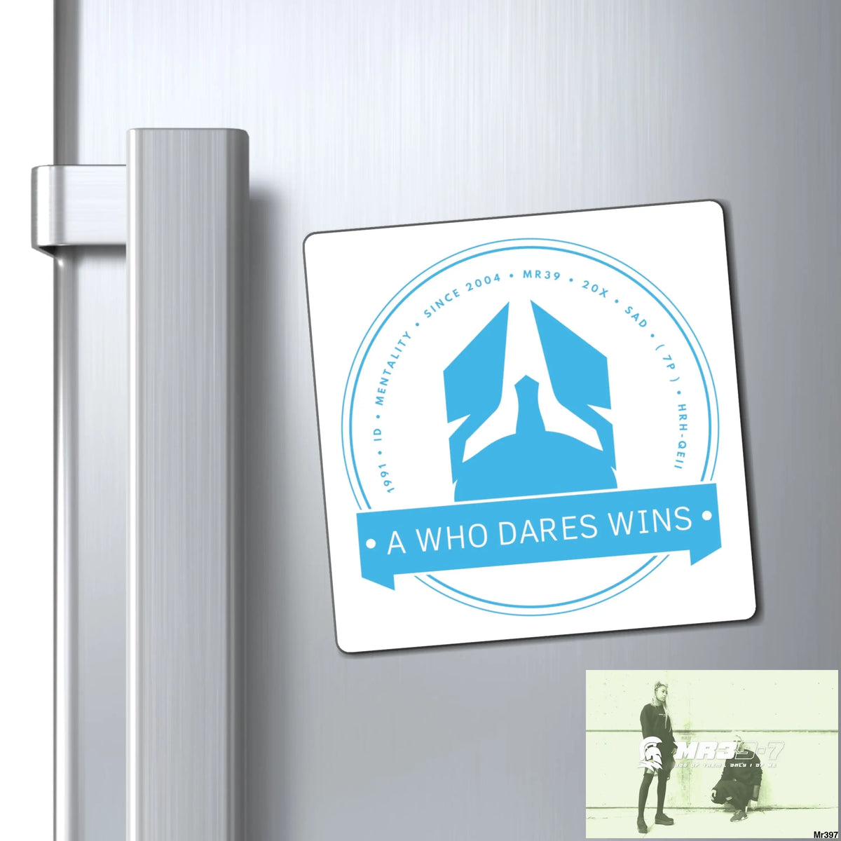 Who Dares Wins Magnet 4’’ × 4’’ Paper products