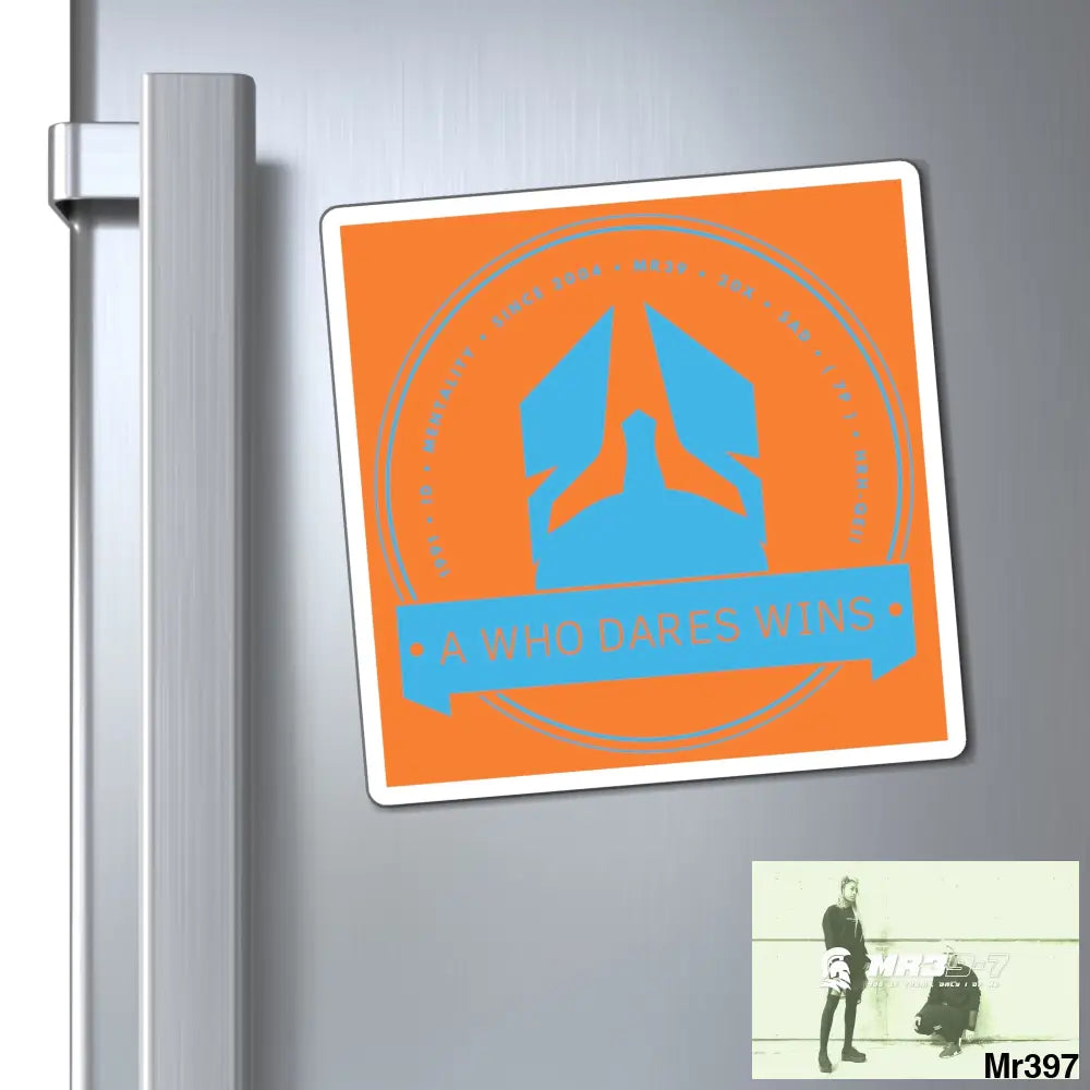 Who Dares Wins Magnet 6’’ × 6’’ Paper products