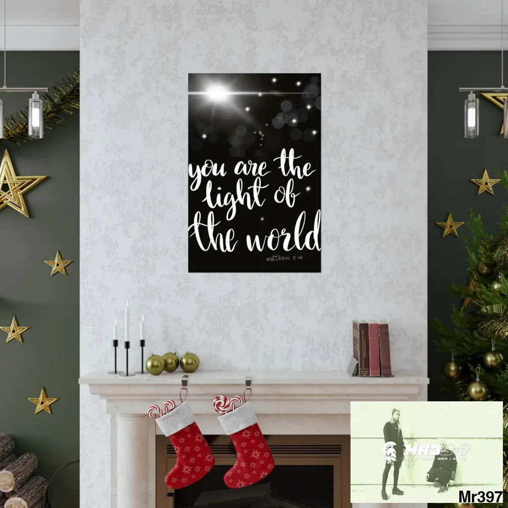You are the Light of the World Matte Vertical Posters Poster