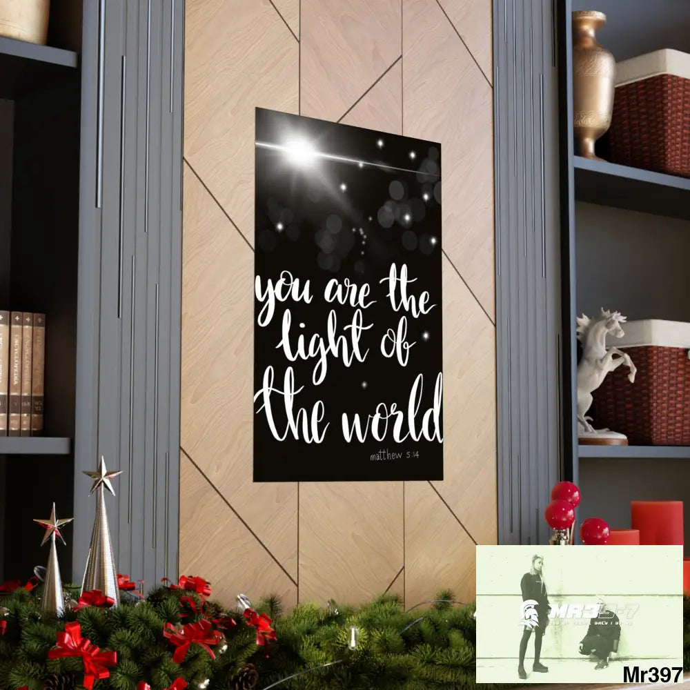 You are the Light of the World Matte Vertical Posters Poster